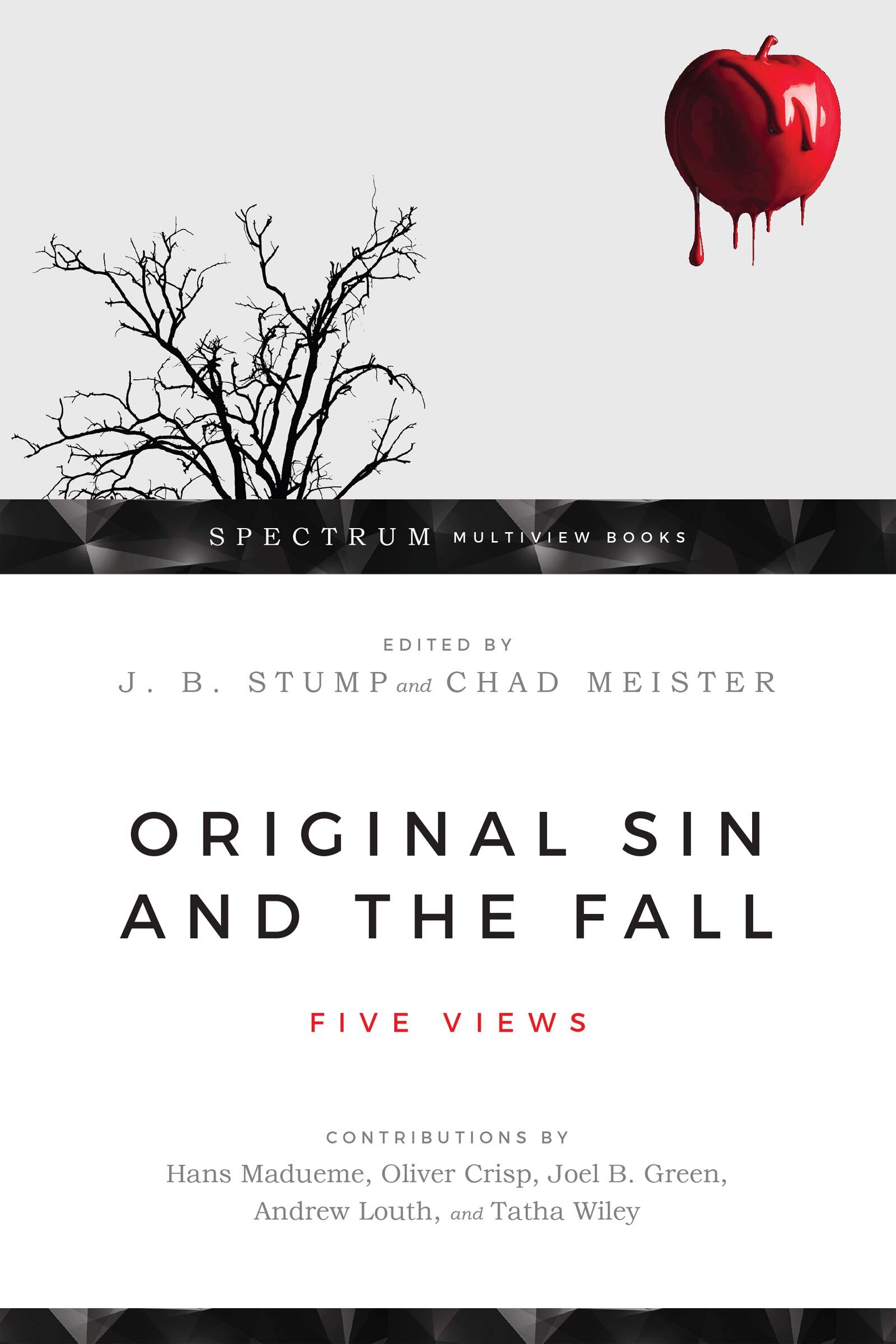 Original Sin and the Fall: Five Views (Spectrum Multiview Books)