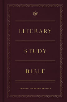 ESV Literary Study Bible Notes