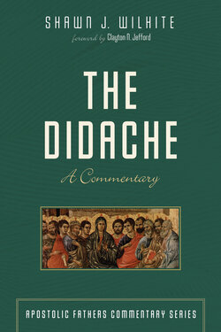 The Didache: A Commentary (Apostolic Fathers Commentary)