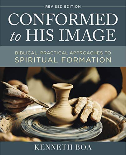 Conformed to His Image: Biblical, Practical Approaches to Spiritual Formation, rev. ed.