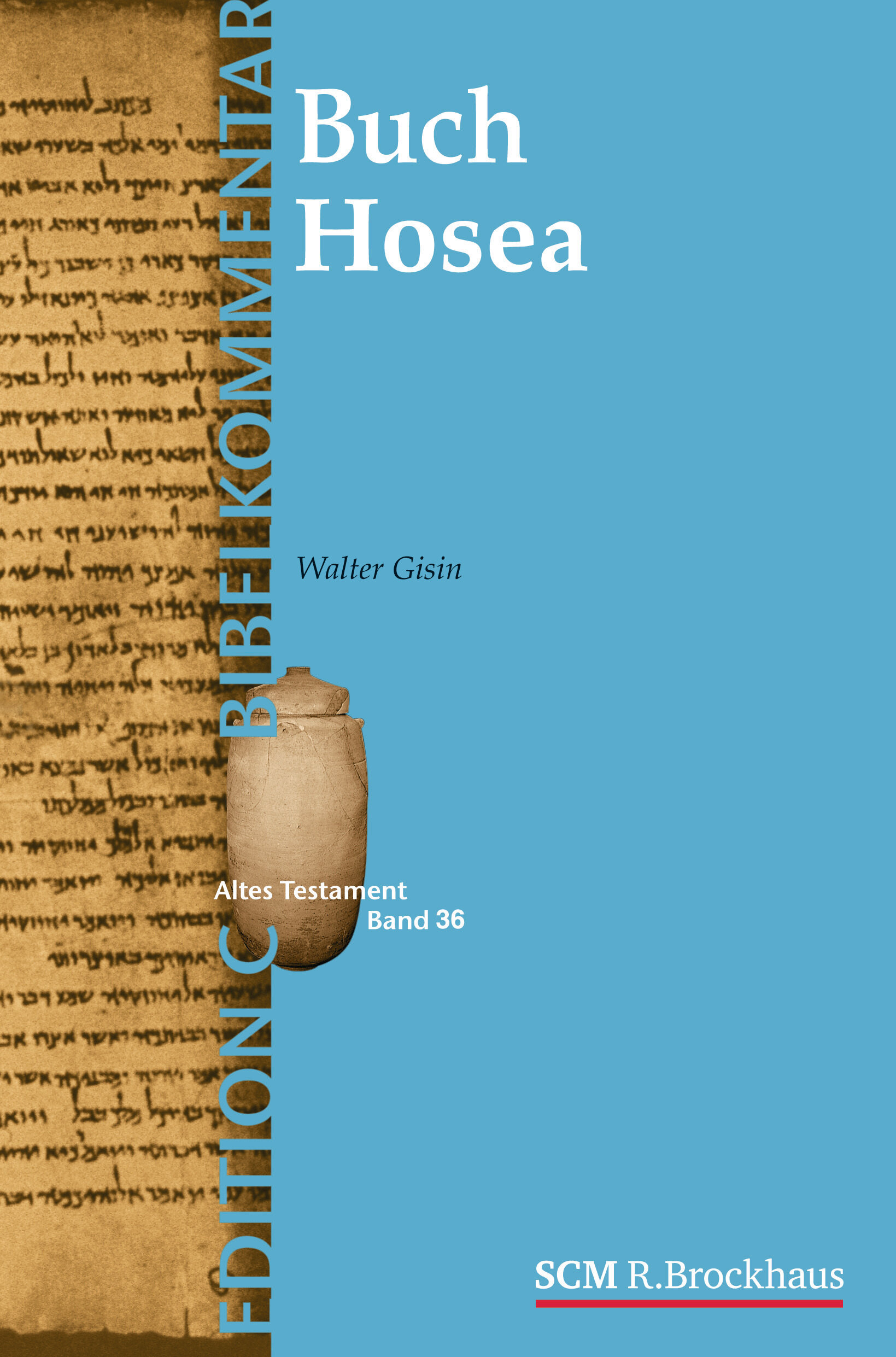 Das Buch Hosea (Edition C)