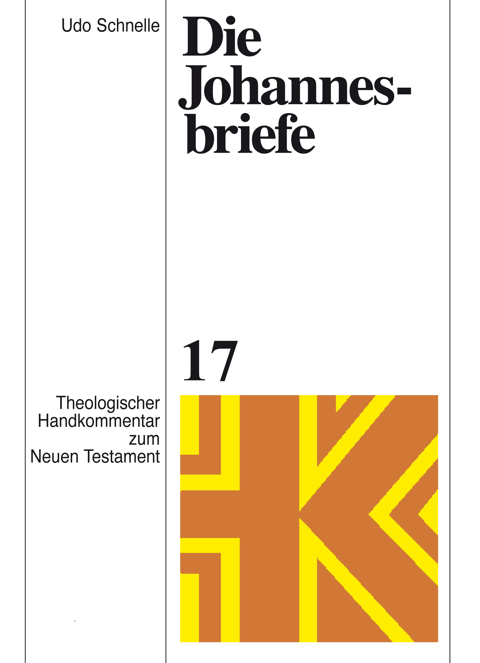 Die Johannesbriefe (Theologischer Handkommentar zum Neuen Testament | ThHK)