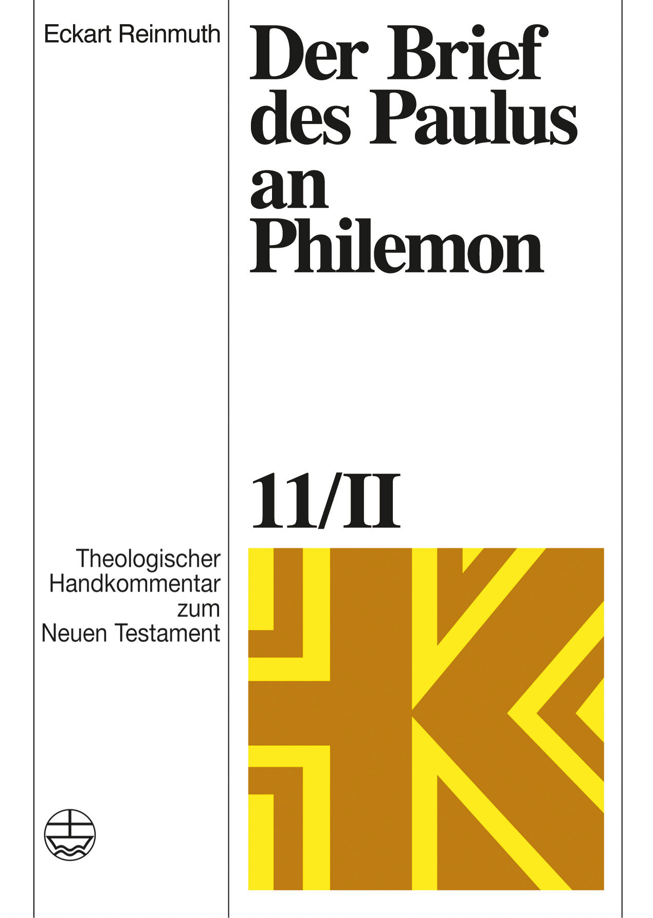 Der Brief des Paulus an Philemon (Theologischer Handkommentar zum Neuen Testament | ThHK)