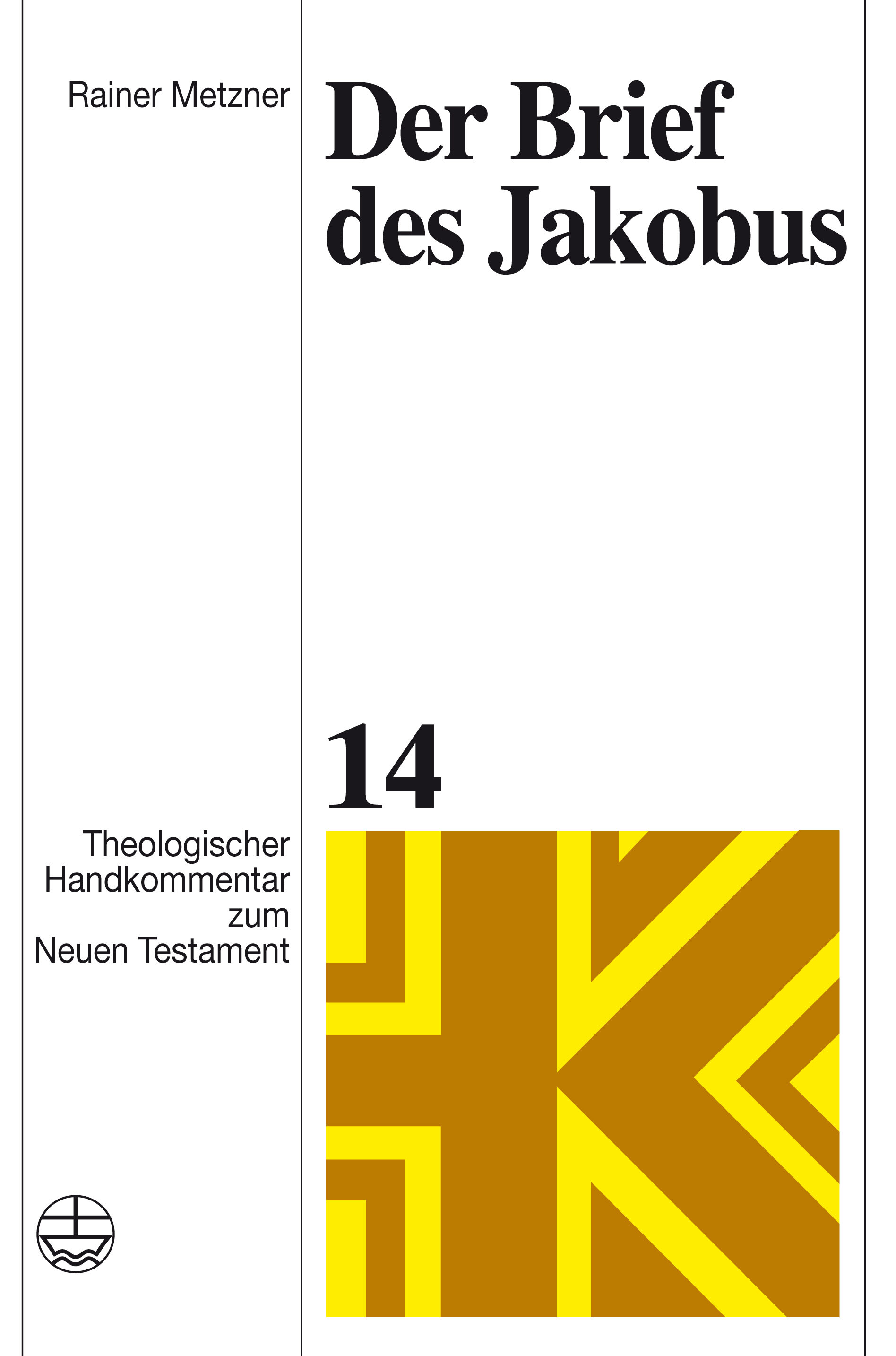 Der Brief des Jakobus (Theologischer Handkommentar zum Neuen Testament | ThHK)