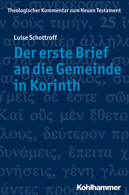 Der erste Brief an die Gemeinde in Korinth  (Theologischer Kommentar zum Neuen Testament | ThKNT)