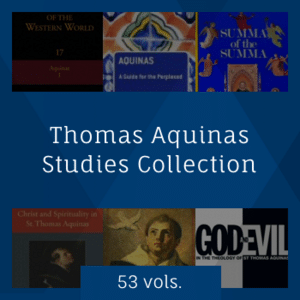 Thomas Aquinas Studies Collection (53 vols.)