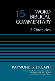 2 Chronicles (Word Biblical Commentary, Volume 15 | WBC)