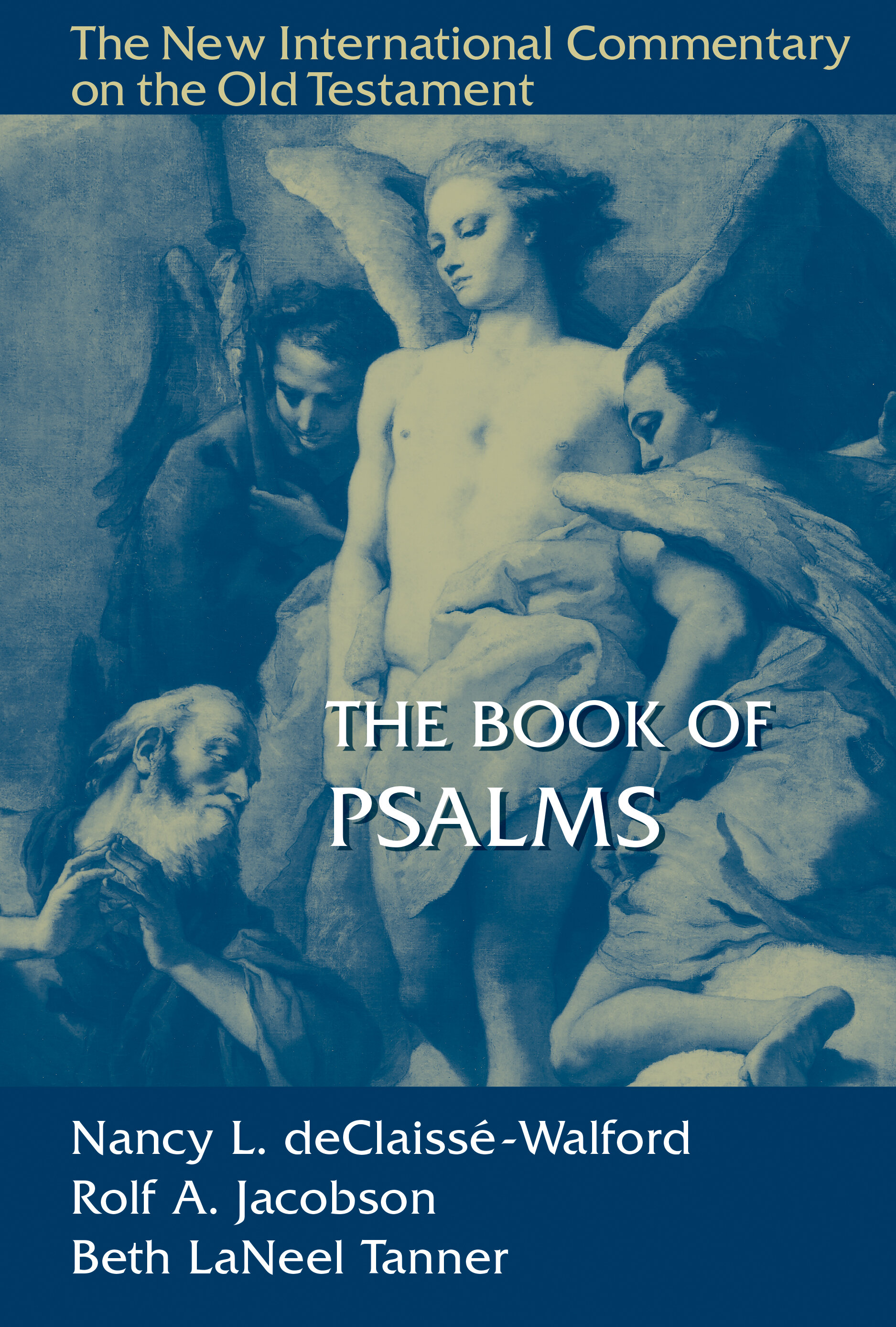 The Book of Psalms (The New International Commentary on the Old Testament | NICOT)