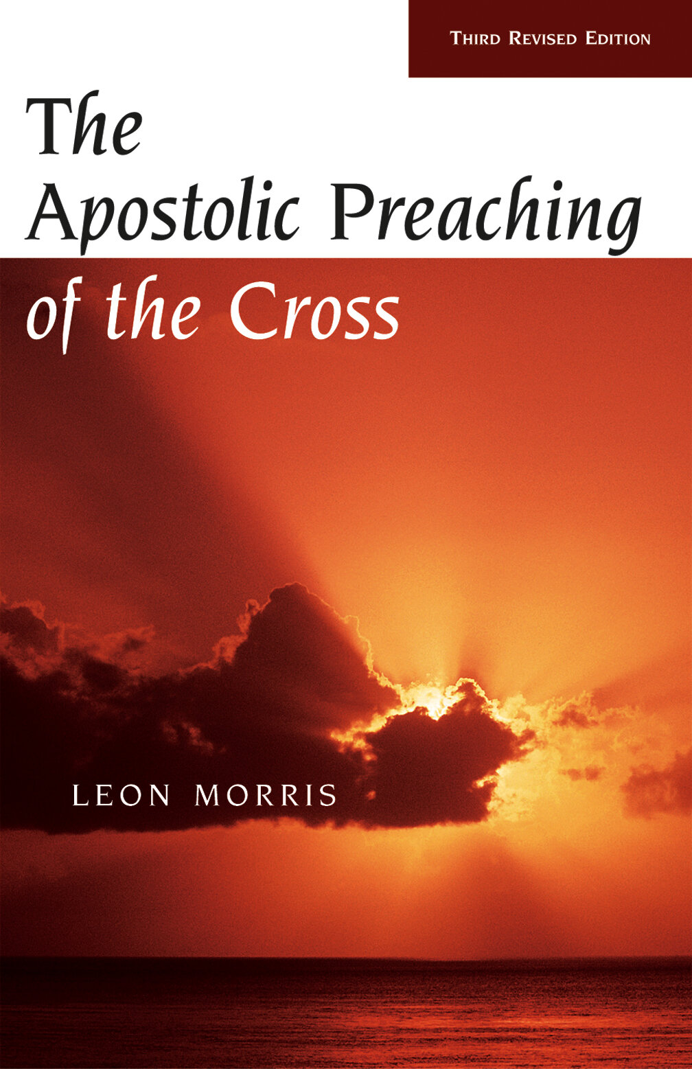 The Apostolic Preaching of the Cross, 3rd rev. ed.