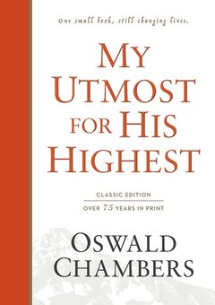 My Utmost for His Highest