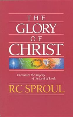 The Glory of Christ