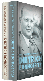 The Collected Sermons of Dietrich Bonhoeffer (2 vols.)