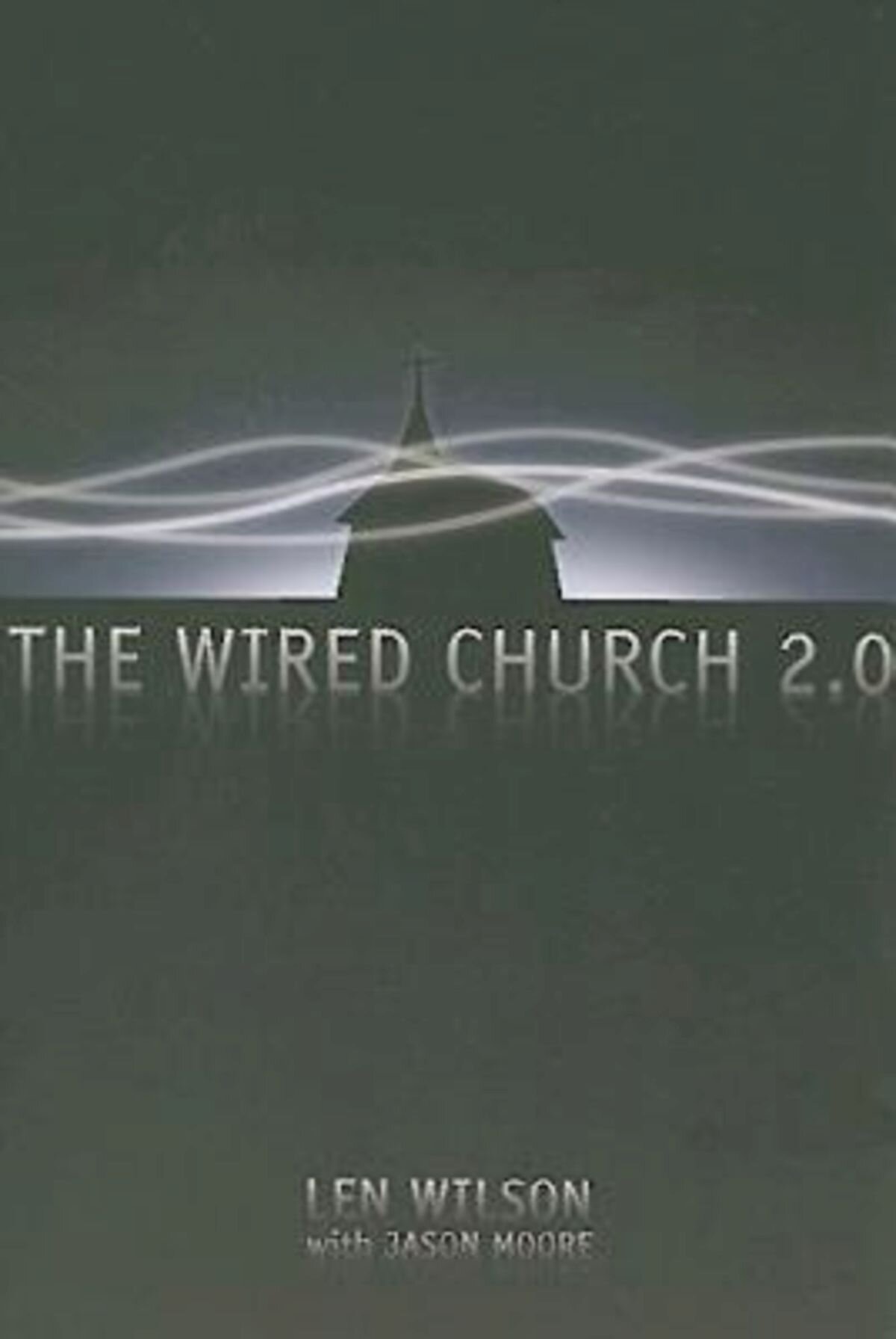 The Wired Church 2.0