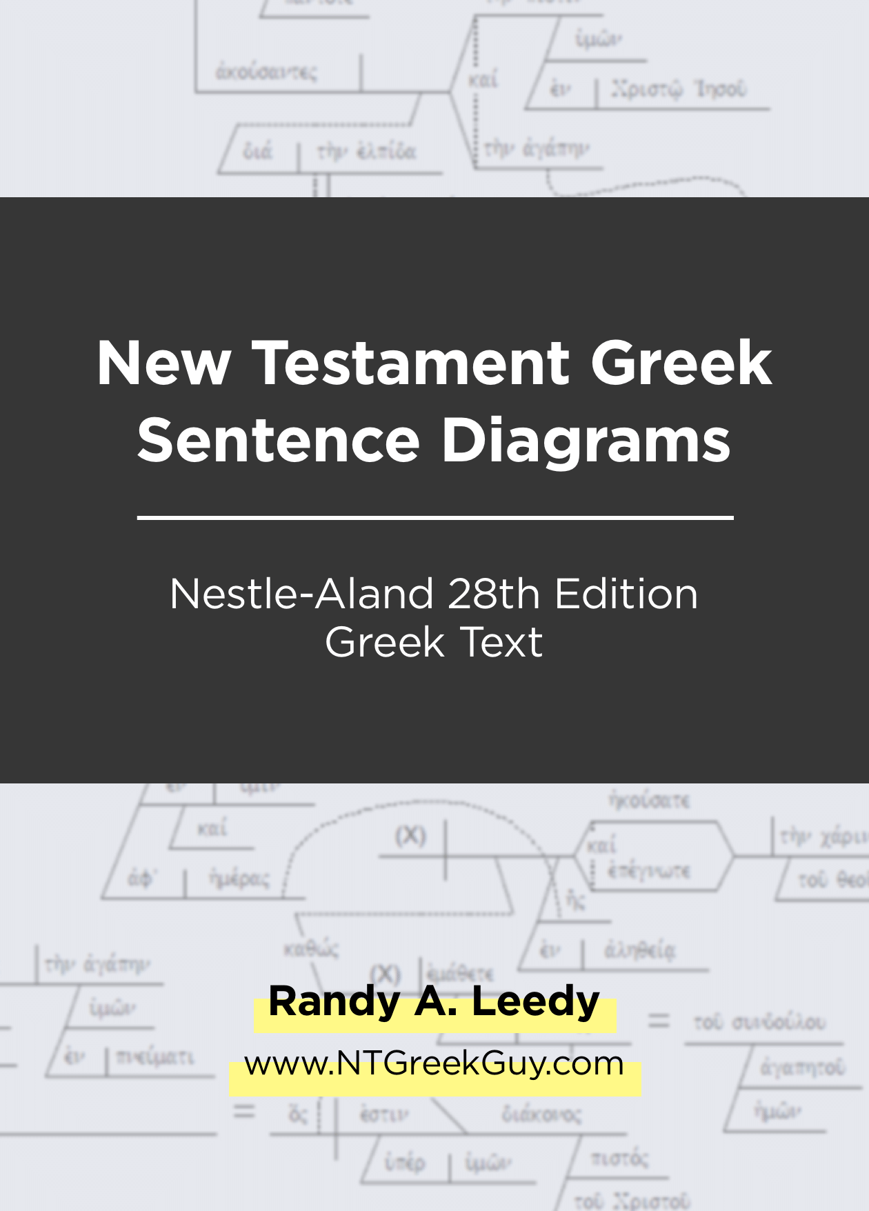Greek New Testament Sentence Diagrams, NA28 Edition