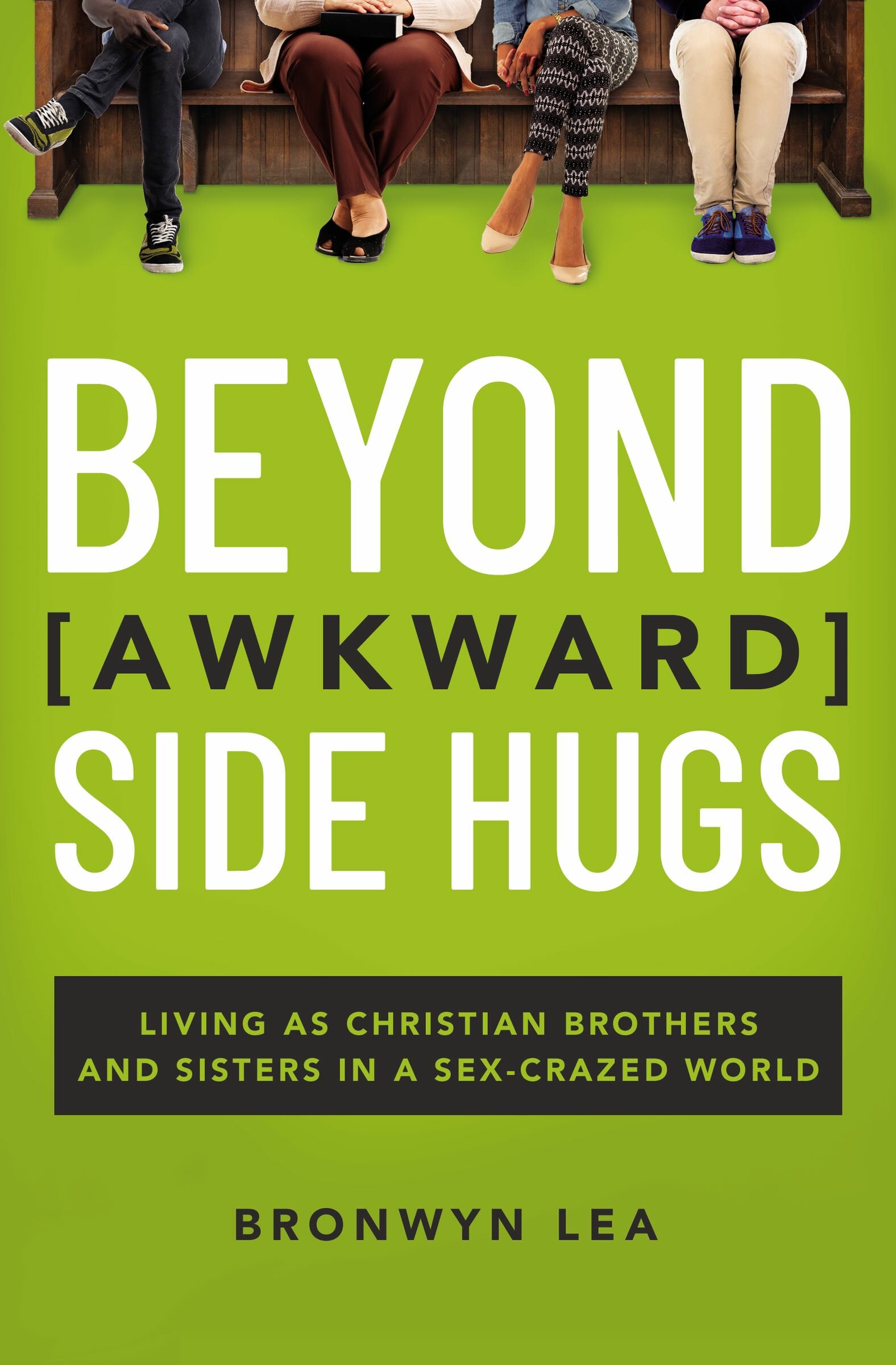 Beyond Awkward Side Hugs: Living as Christian Brothers and Sisters in a Sex-Crazed  World | Logos Bible Software