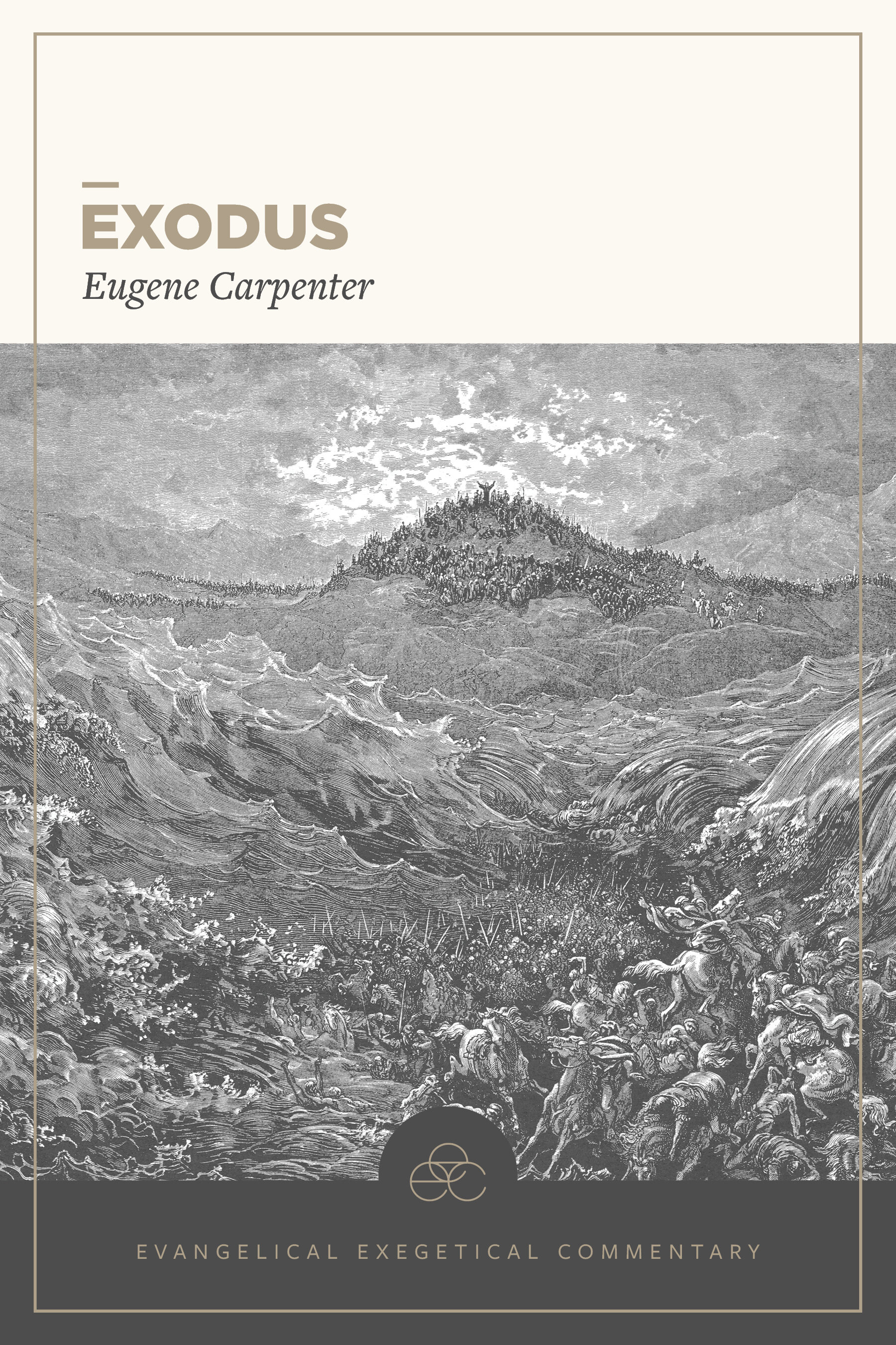 Exodus: Evangelical Exegetical Commentary (2 vols.) (EEC)