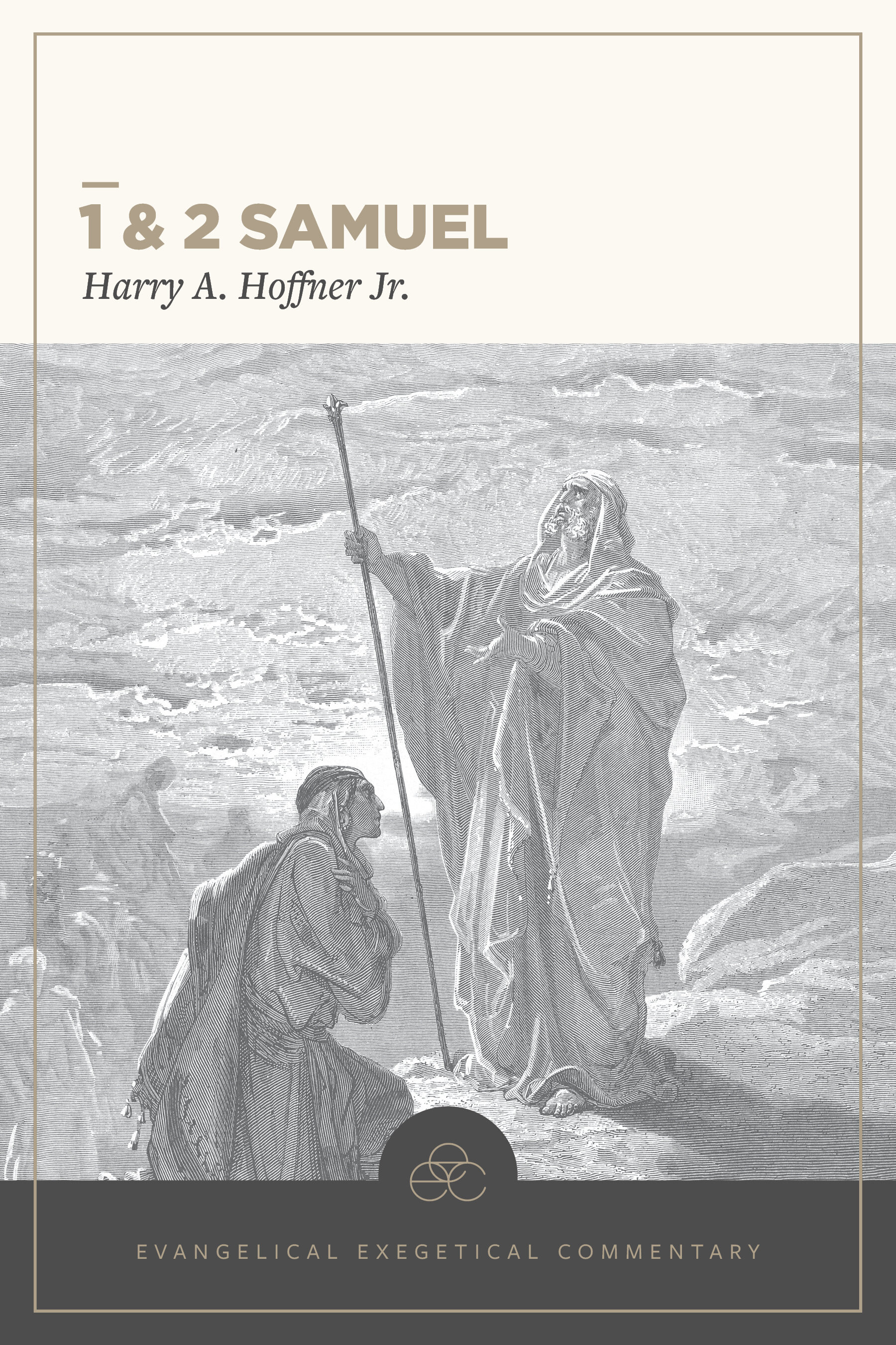 1 & 2 Samuel: Evangelical Exegetical Commentary (EEC)