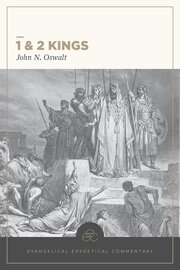 1 & 2 Kings: Evangelical Exegetical Commentary (EEC)