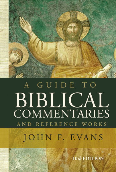 A Guide to Biblical Commentaries and Reference Works, 10th ed.