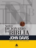 Novo Dicionário da Bíblia - Ampliado e Atualizado