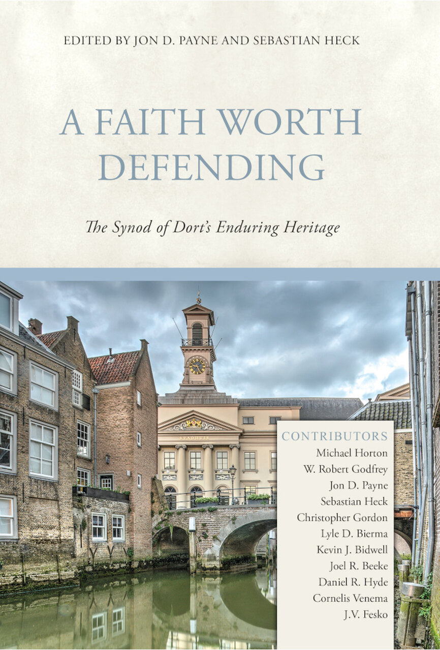 a-faith-worth-defending-the-synod-of-dort-s-enduring-heritage-logos