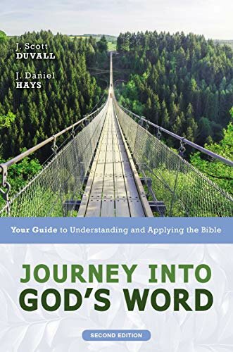 Journey into God’s Word: Your Guide to Understanding and Applying the Bible, 2nd ed.