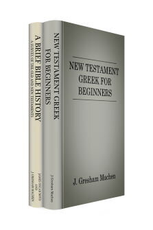 J. Gresham Machen Collection: Bible Survey and Greek Grammar (2 Vols.)