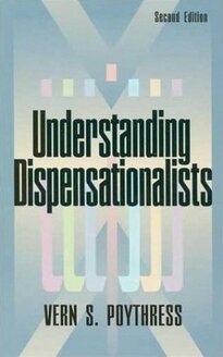 Understanding Dispensationalists, 2nd ed.