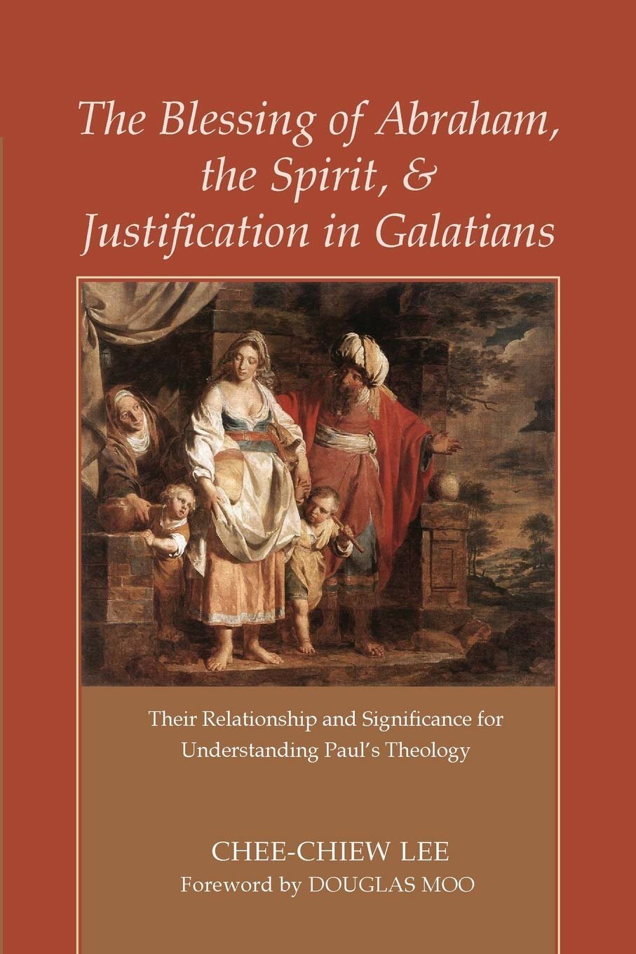 The Blessing Of Abraham, The Spirit, And Justification In Galatians ...