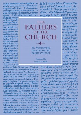 Saint Augustine: The City of God, Books XVII–XXII
