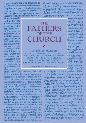 The First Apology, The Second Apology, Dialogue with Trypho, Exhortation to the Greeks, Discourse to the Greeks, The Monarchy of the Rule of God