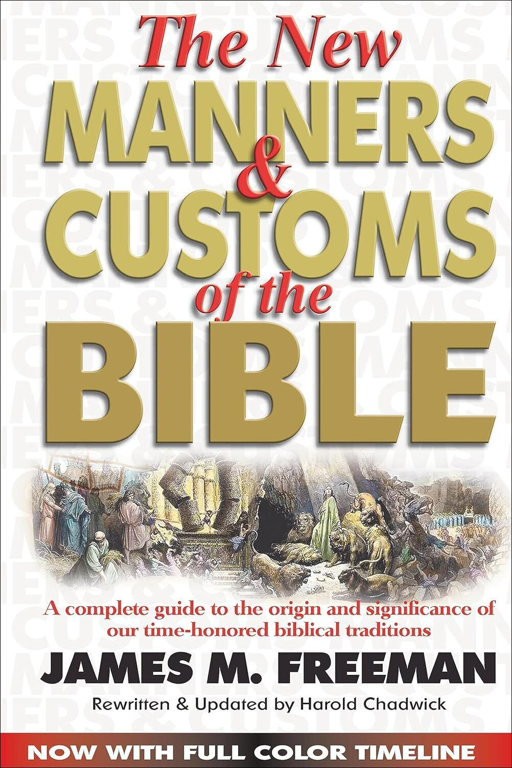 The New Manners and Customs of the Bible