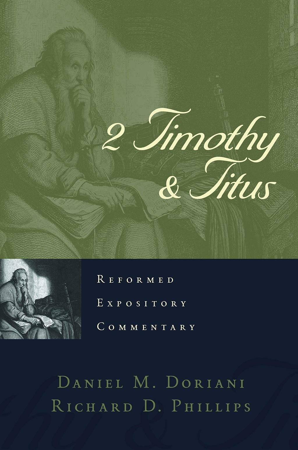 2 Timothy & Titus (Reformed Expository Commentary)