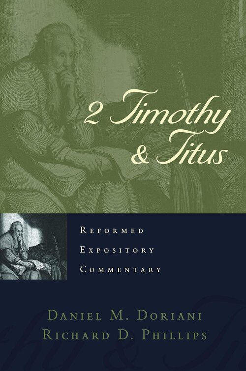 2 Timothy & Titus (Reformed Expository Commentary)