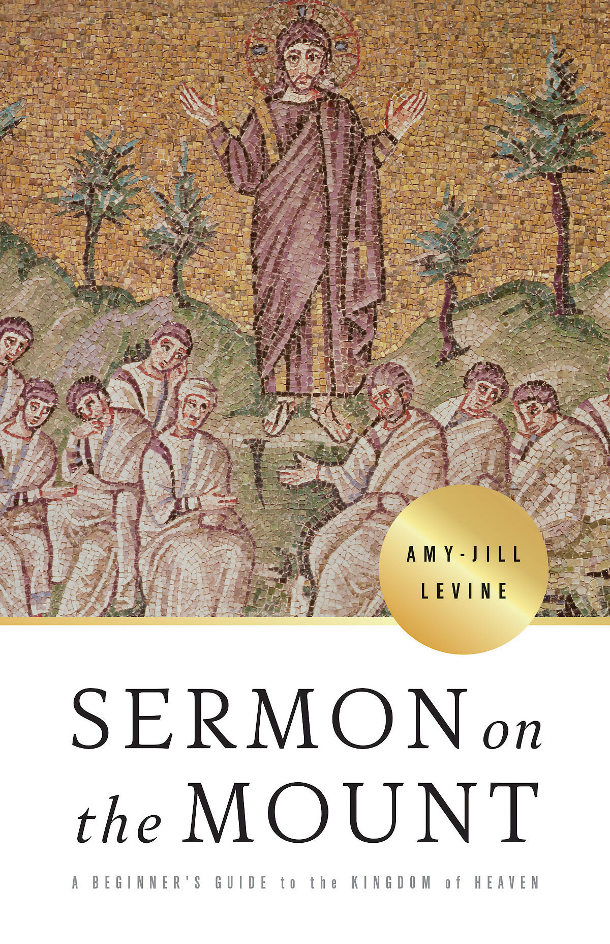 Sermon on the Mount: A Beginner's Guide to the Kingdom of Heaven