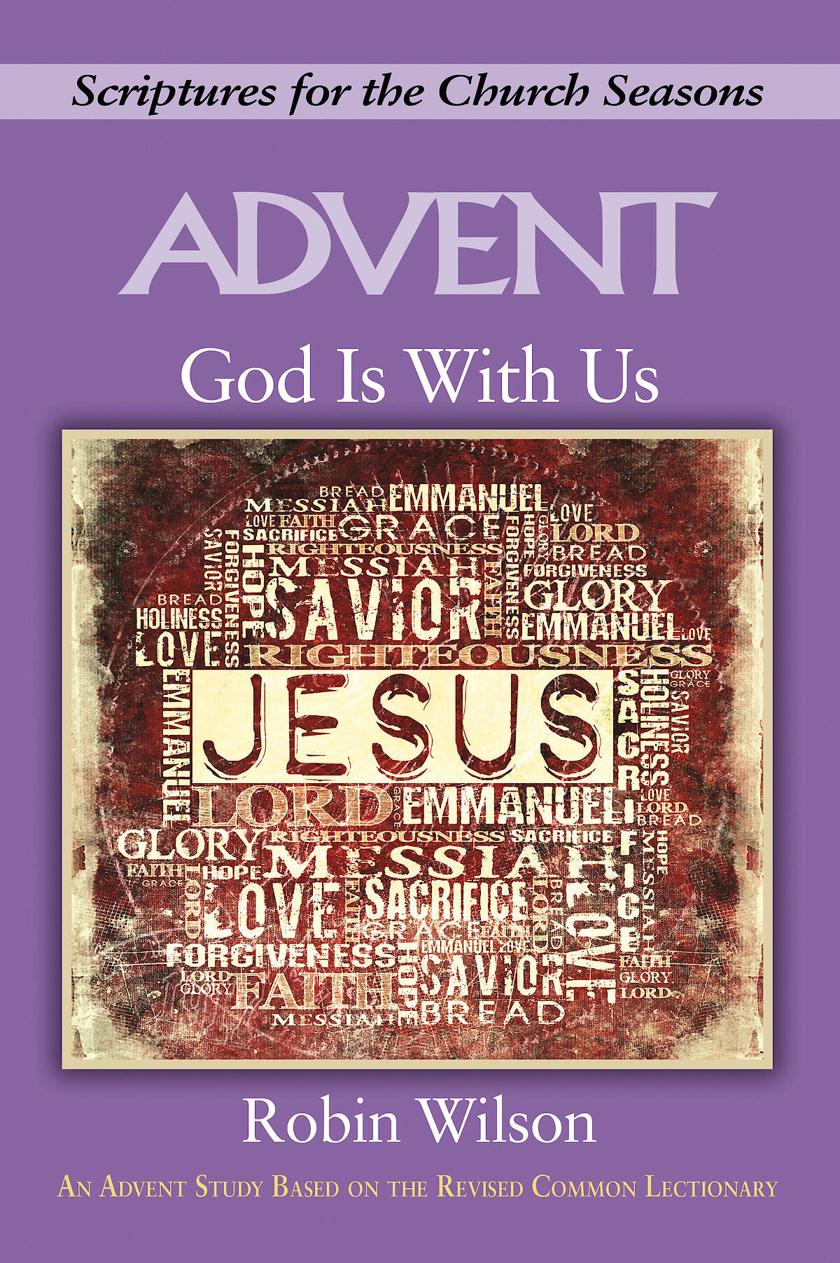 God Is With Us - [Large Print]: An Advent Study Based On The Revised ...