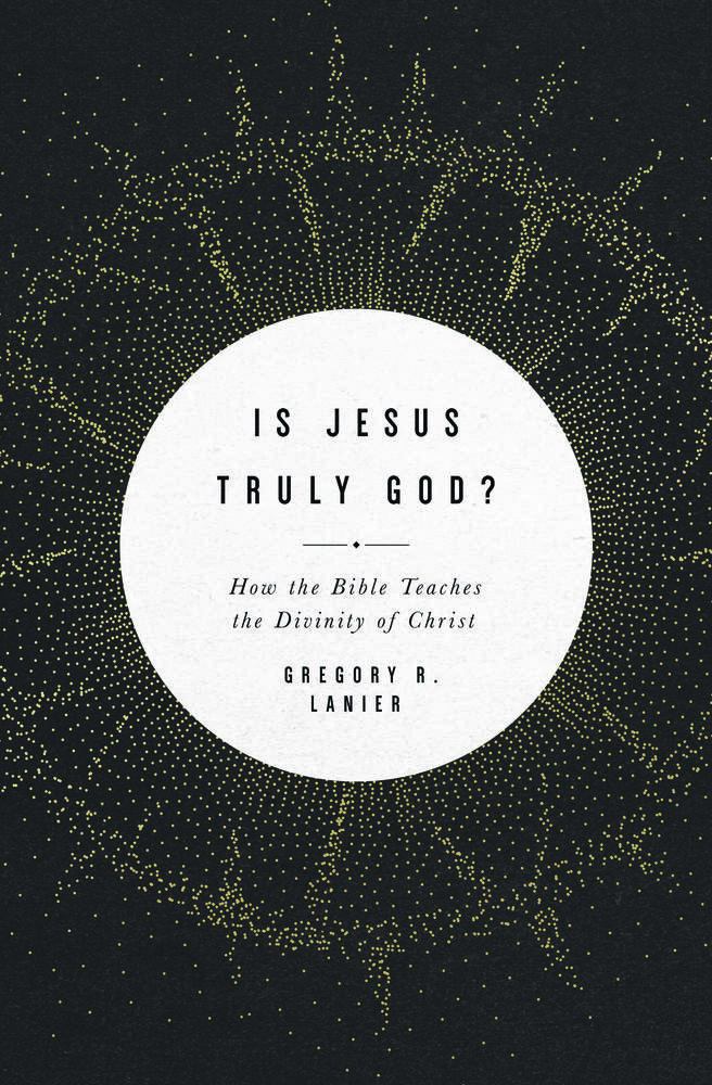 Is Jesus Truly God? How the Bible Teaches the Divinity of Christ