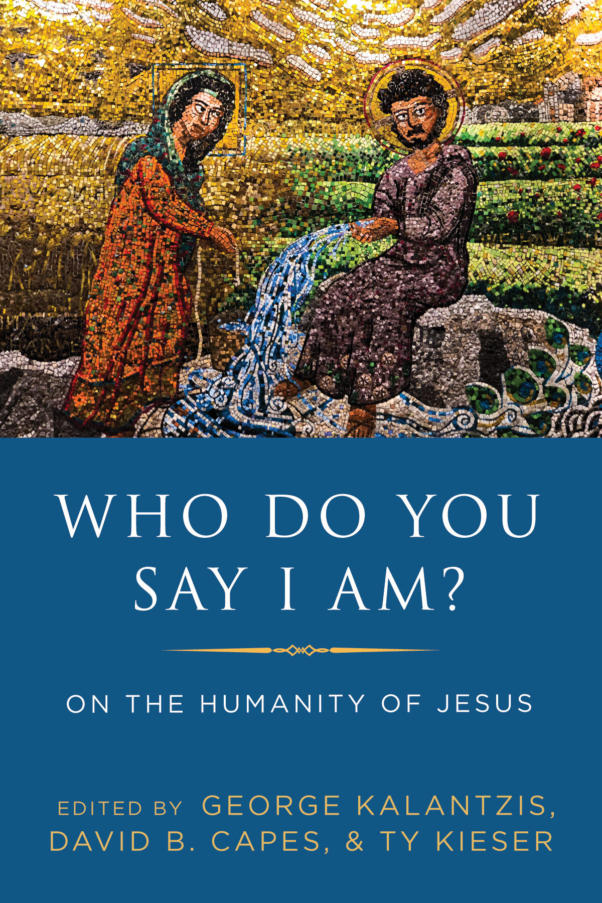 Who Do You Say I Am? On the Humanity of Jesus