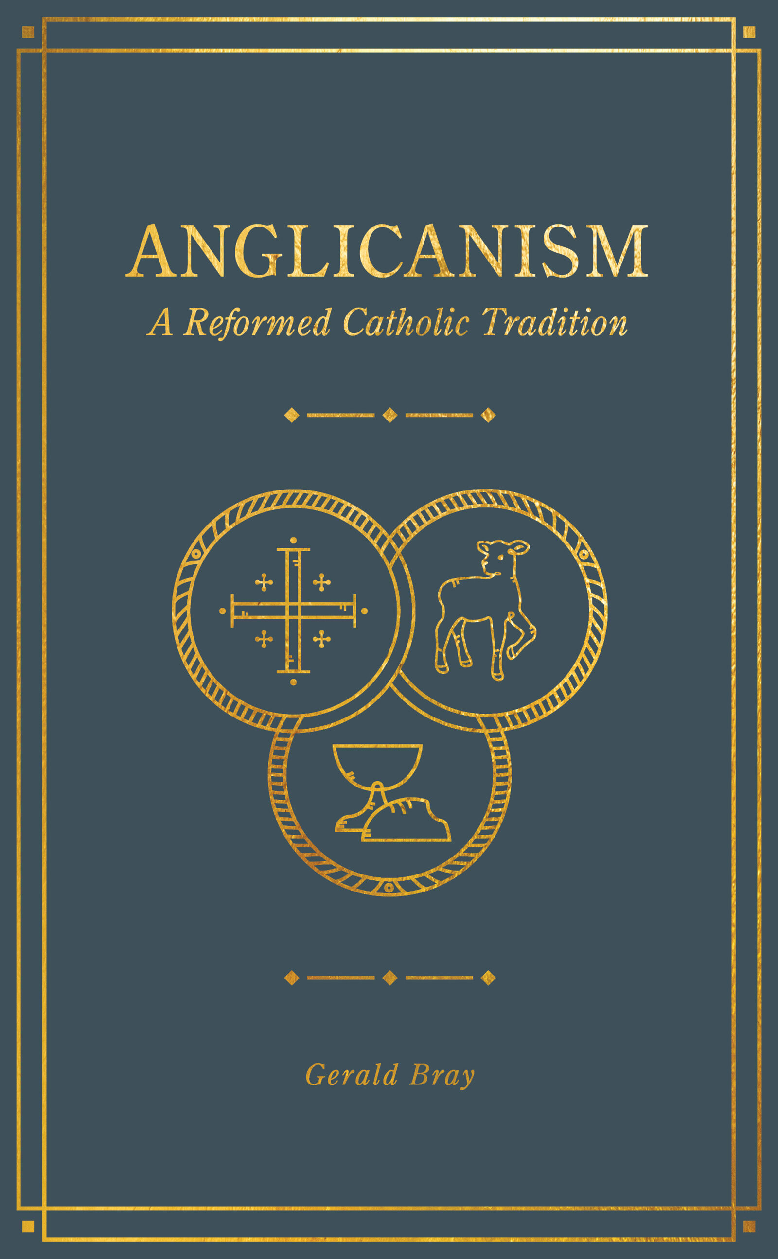 Anglicanism: A Reformed Catholic Tradition