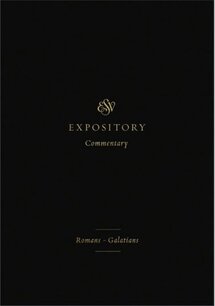 Romans–Galatians (ESV Expository Commentary, Vol. 10 | ESVEC)