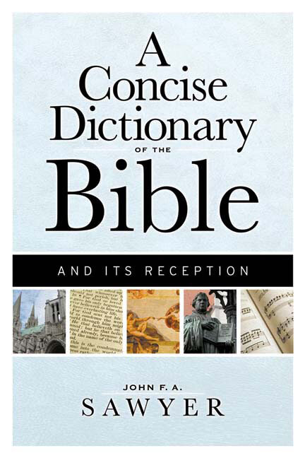 A Concise Dictionary of the Bible and Its Reception - Verbum