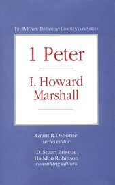 1 Peter (The IVP New Testament Commentary Series | IVPNTC)