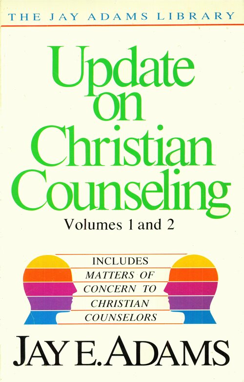 Update on Christian Counseling, vols. 1 & 2