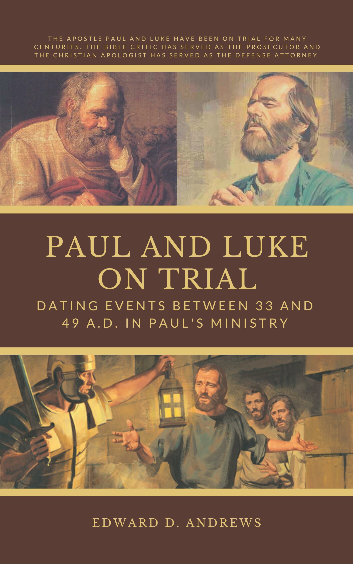 Paul and Luke on Trial: Dating Events Between 33 and 49 A.D. | Logos ...