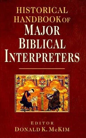 Historical Handbook of Major Biblical Interpreters