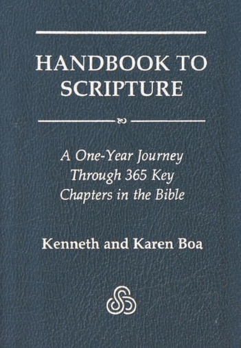 Handbook to Scripture: A One-Year Journey Through 365 Key Chapters in the Bible