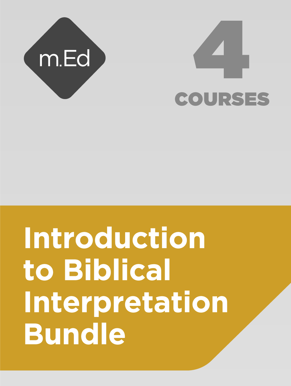 Introduction to Biblical Interpretation Bundle (4 courses)