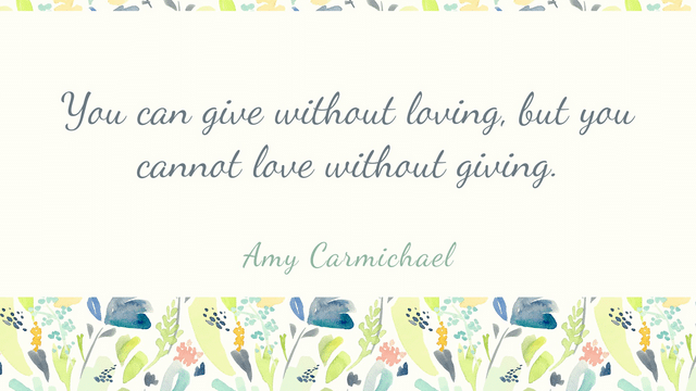Love and Giving - Carmichael