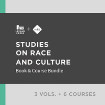 Studies on Race and Culture: Book & Course Bundle (3 vols.; 6 courses)