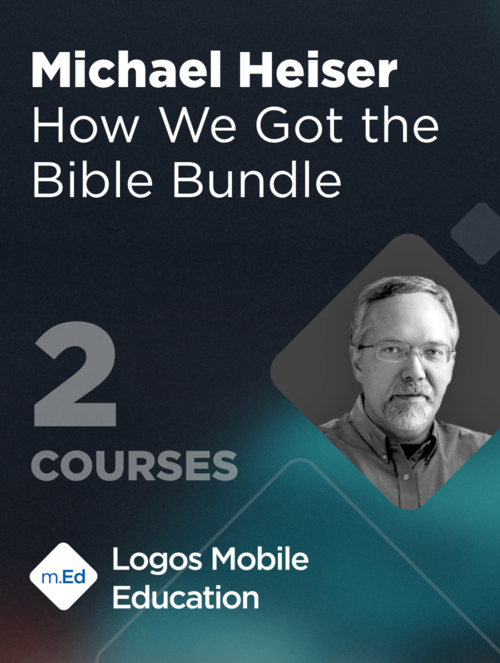 Mobile Ed: Michael Heiser How We Got the Bible Bundle (2 courses)